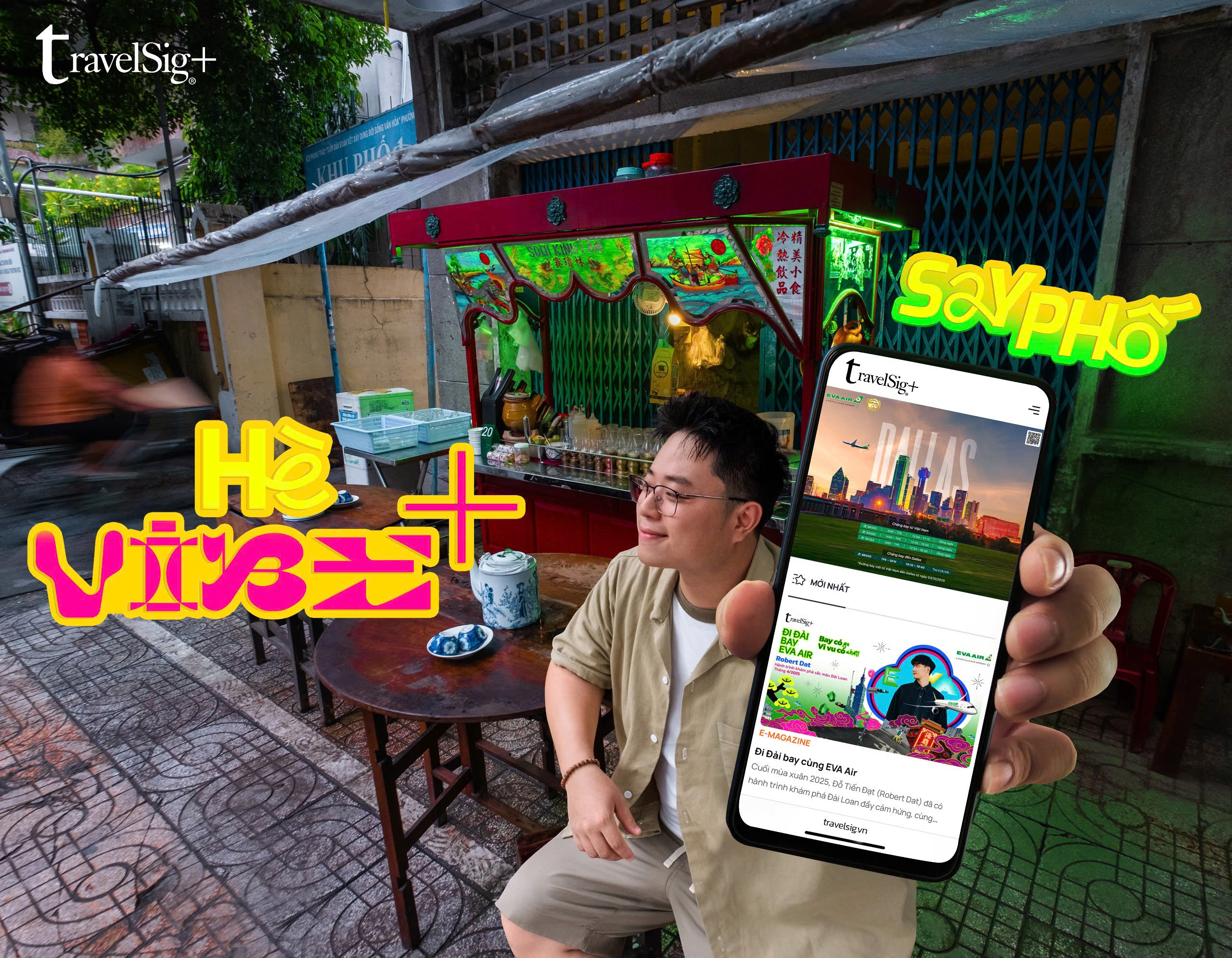 TravelSig+ Khi hành trình là trải nghiệm độc bản