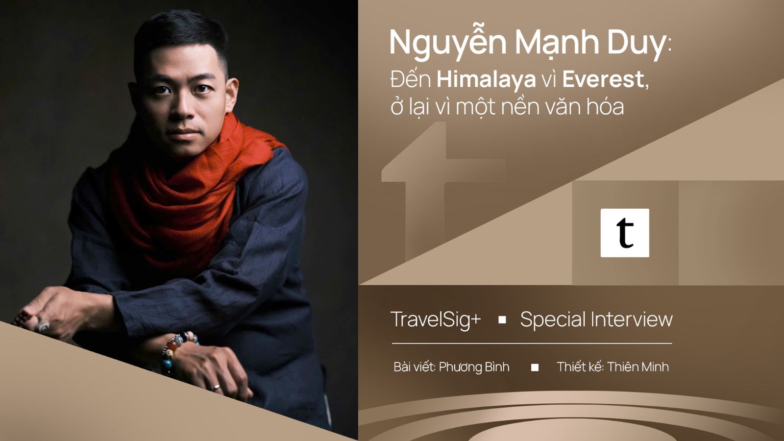 Nguyễn Mạnh Duy: Đến Himalaya vì Everest, ở lại vì một nền văn hóa