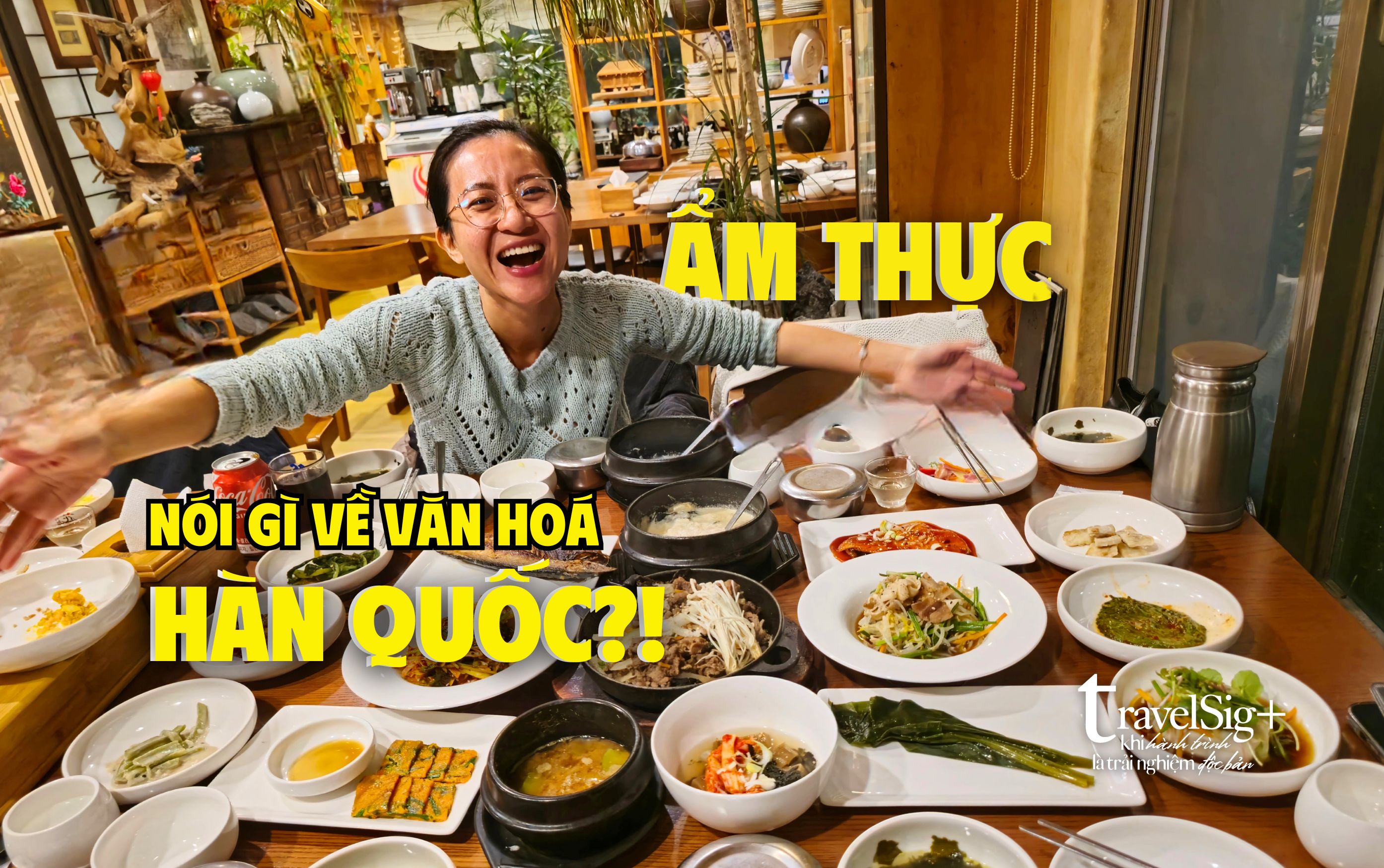 Ẩm thực nói gì về văn hoá Hàn Quốc