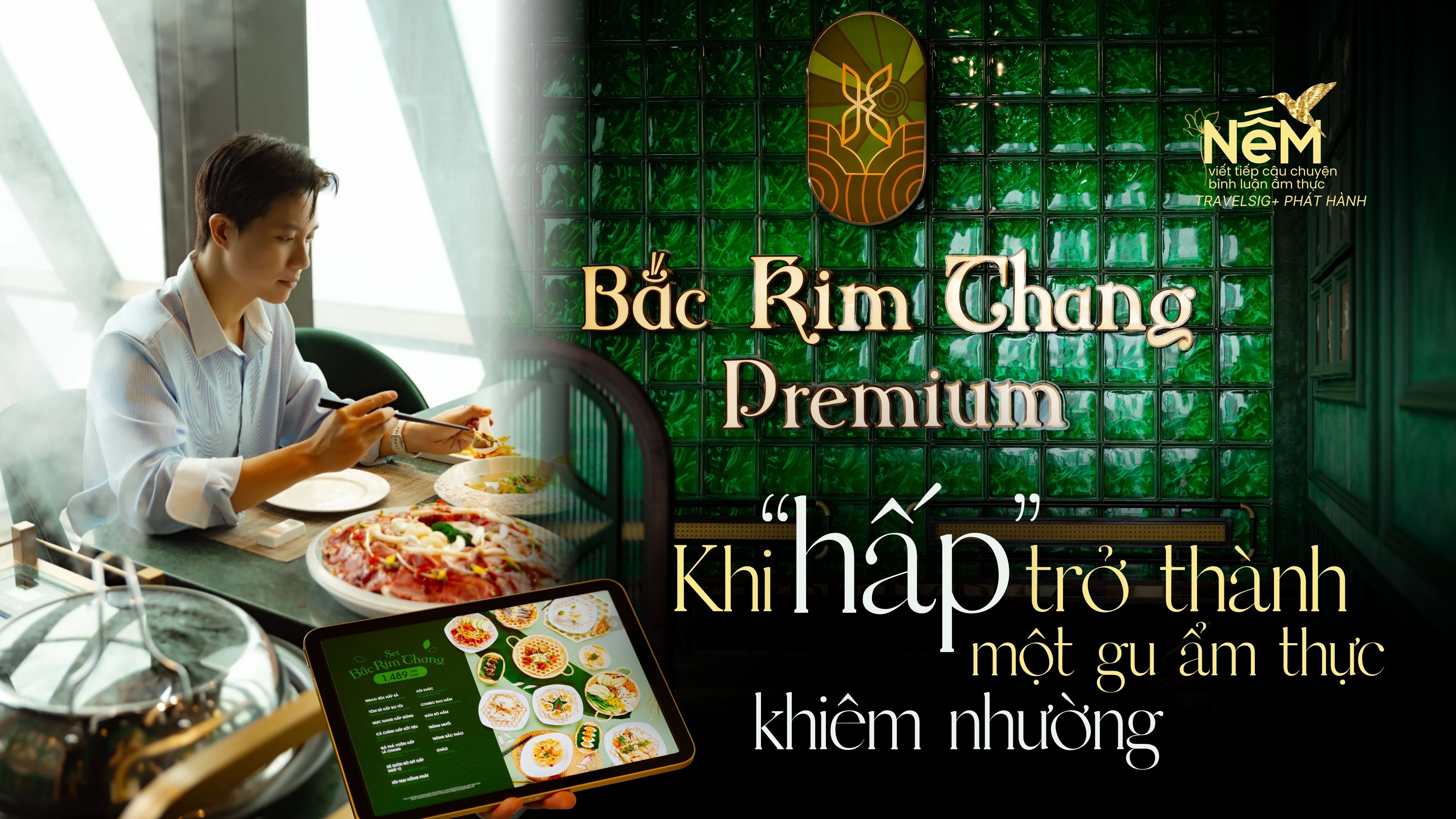 Bắc Kim Thang: Khi “hấp” trở thành một gu ẩm thực khiêm nhường