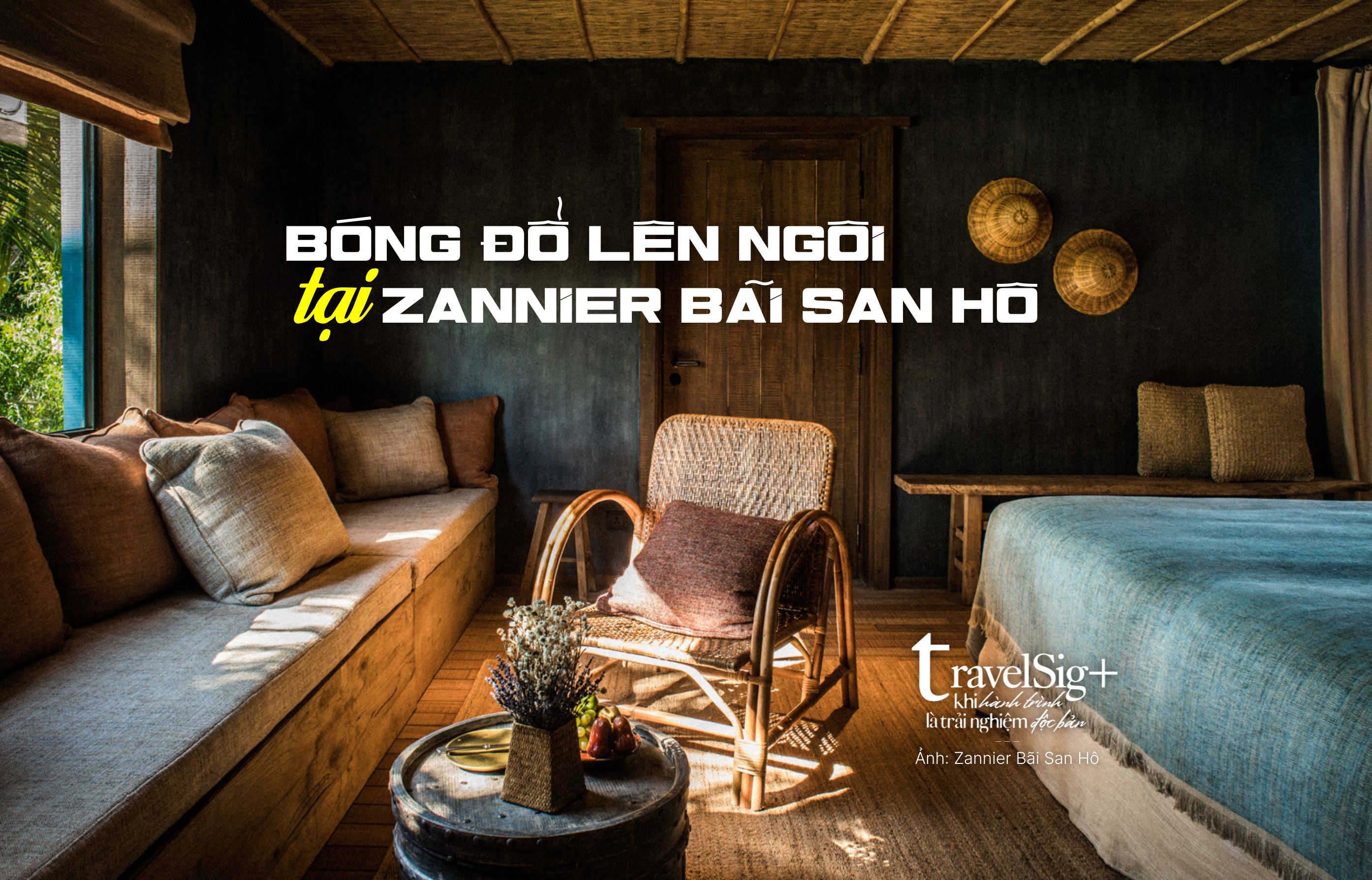 Bóng đổ lên ngôi tại Zannier Bãi San Hô