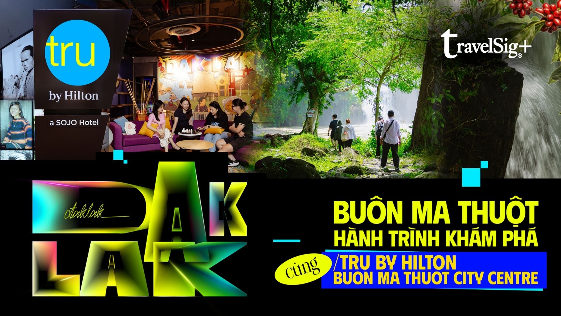 Buôn Ma Thuột - Hành trình khám phá cùng Tru by Hilton Buon Ma Thuot City Centre
