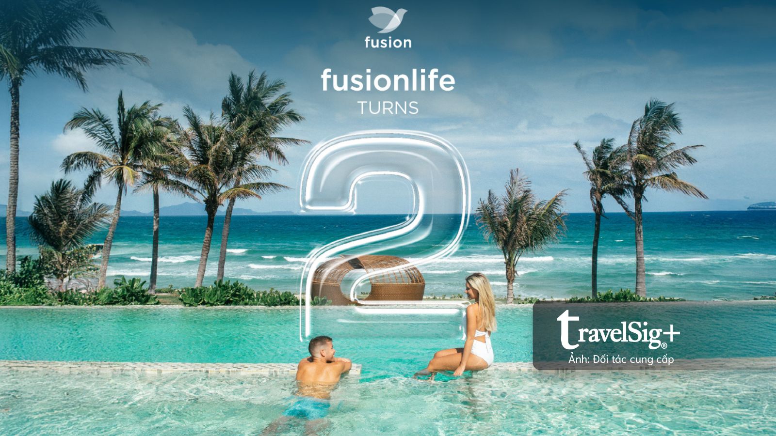 Fusionlife tri ân hội viên tặng 2.222 đêm nghỉ nhân dịp kỷ niệm 2 năm