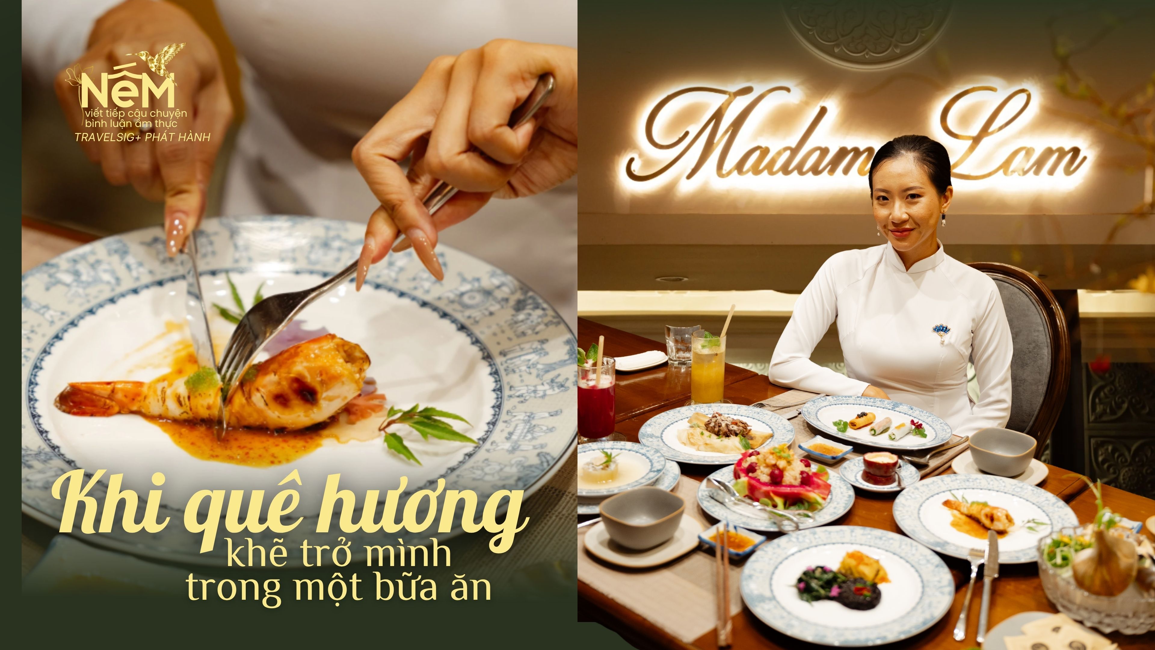 Khi quê hương khẽ trở mình trong một bữa ăn của Madame Lam
