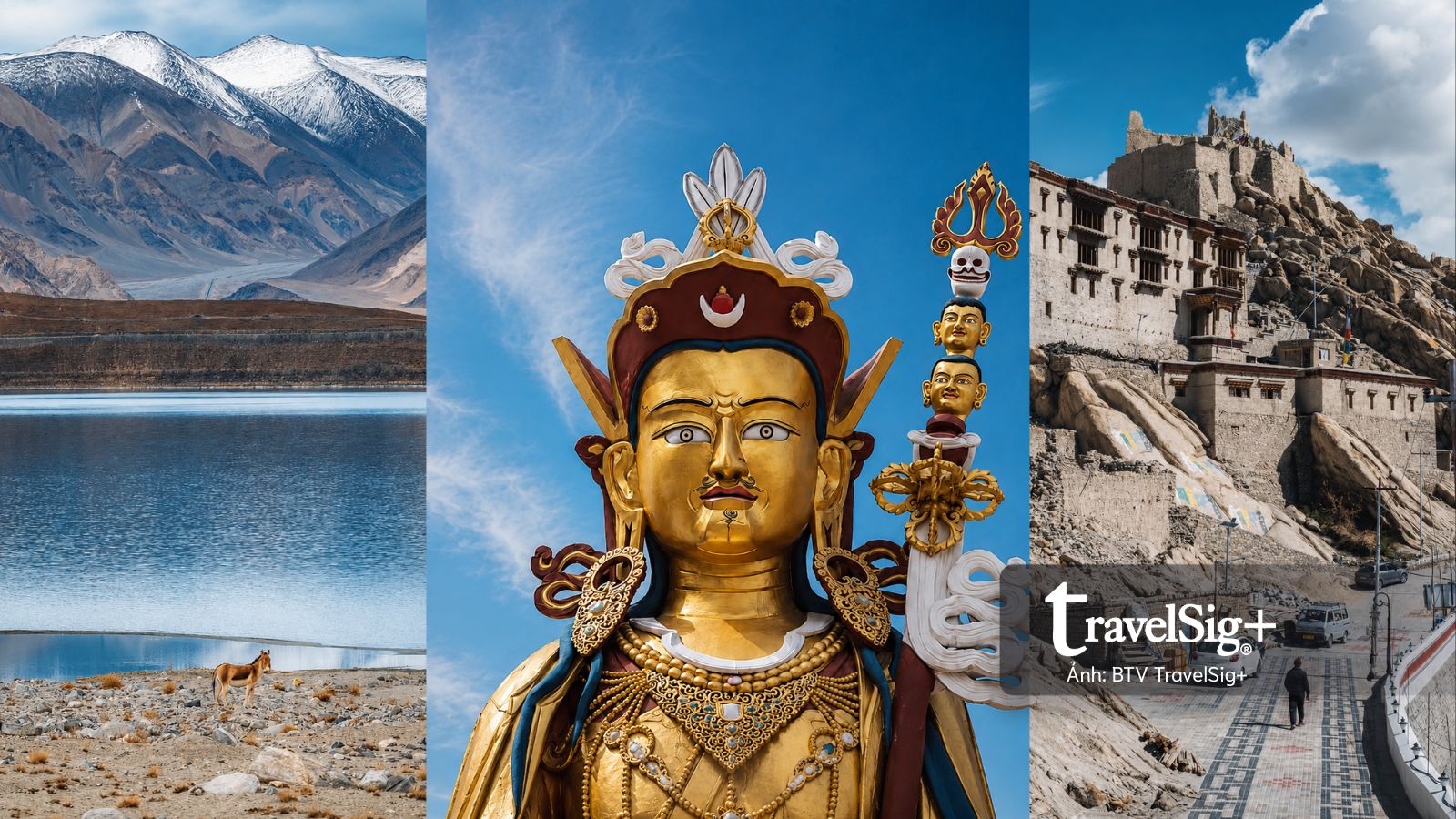 Ladakh - Nơi cái đẹp hiện ra trong im lặng