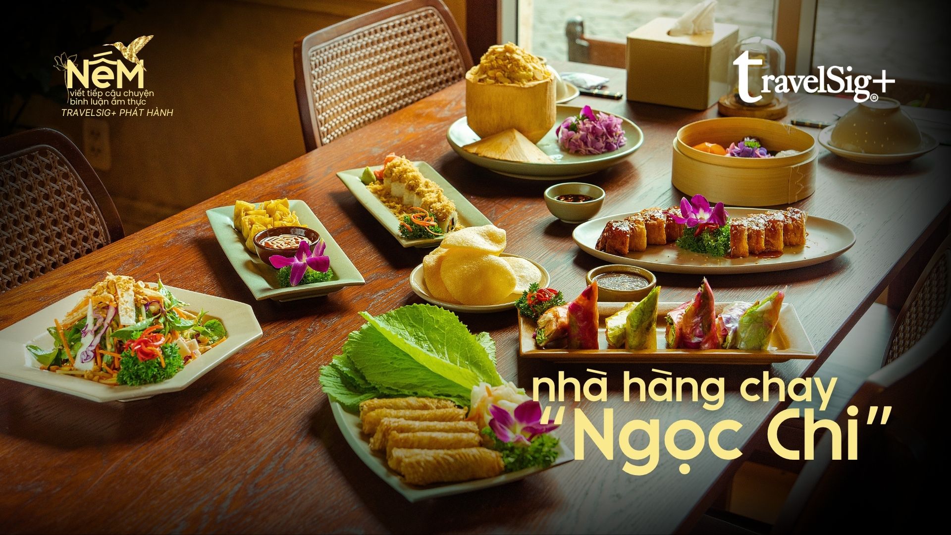 Ngọc Chi - Nâng tầm ẩm thực chay xứ Đà Thành
