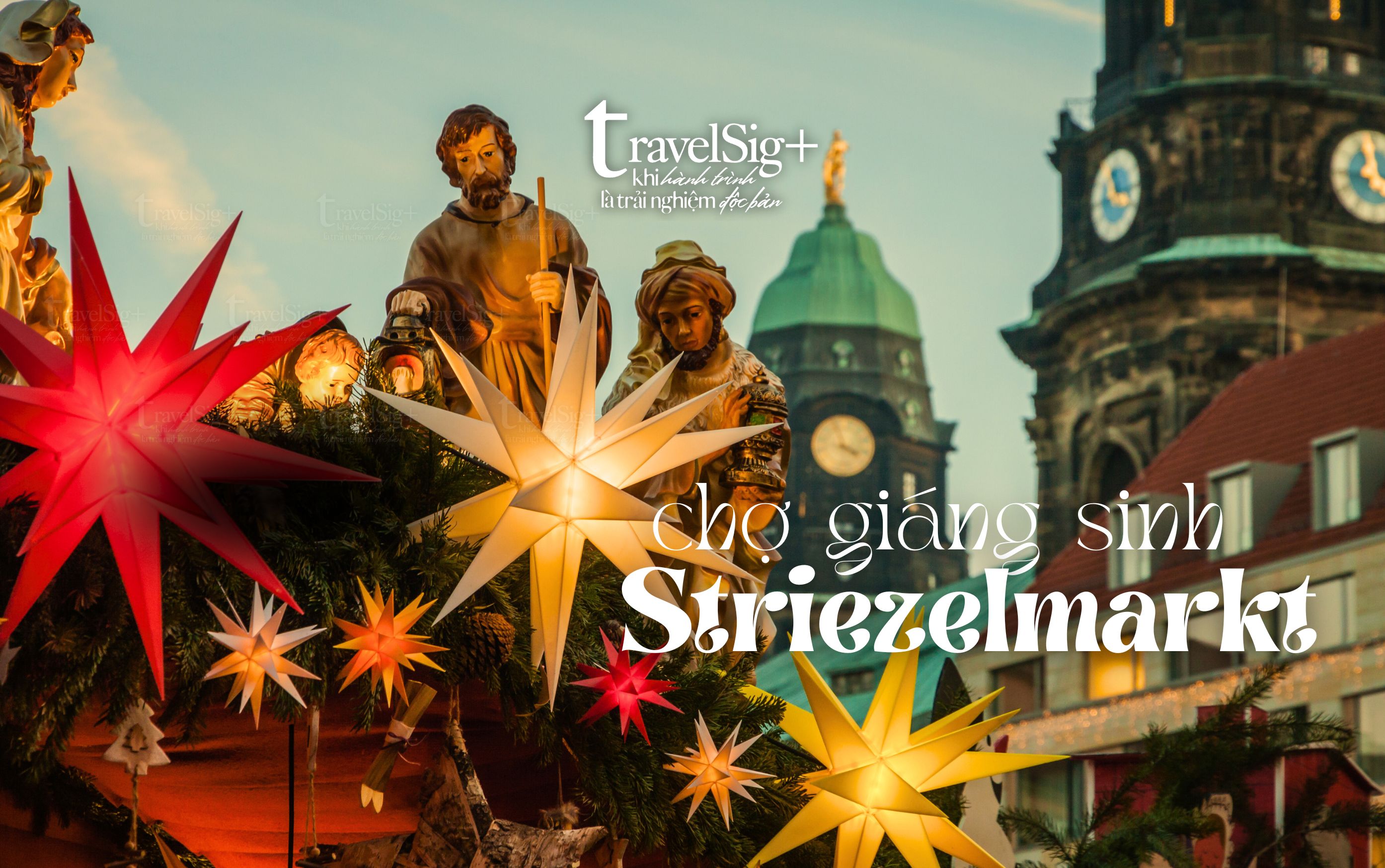 Striezelmarkt Dresden, linh hồn của dịp Giáng sinh nước Đức