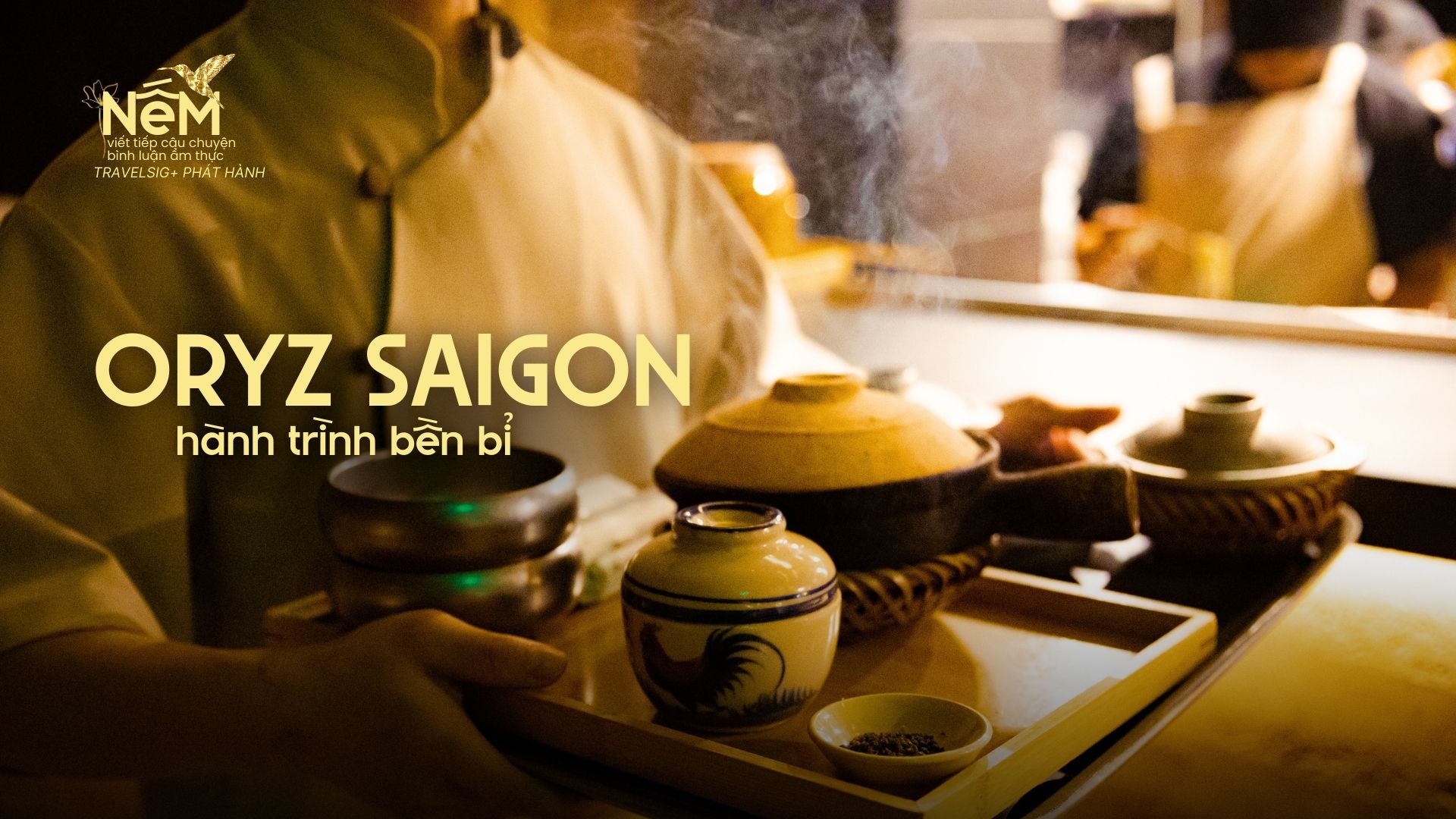 Tiếng vọng sông Hồng qua lăng kính fine dining tại Sài Gòn