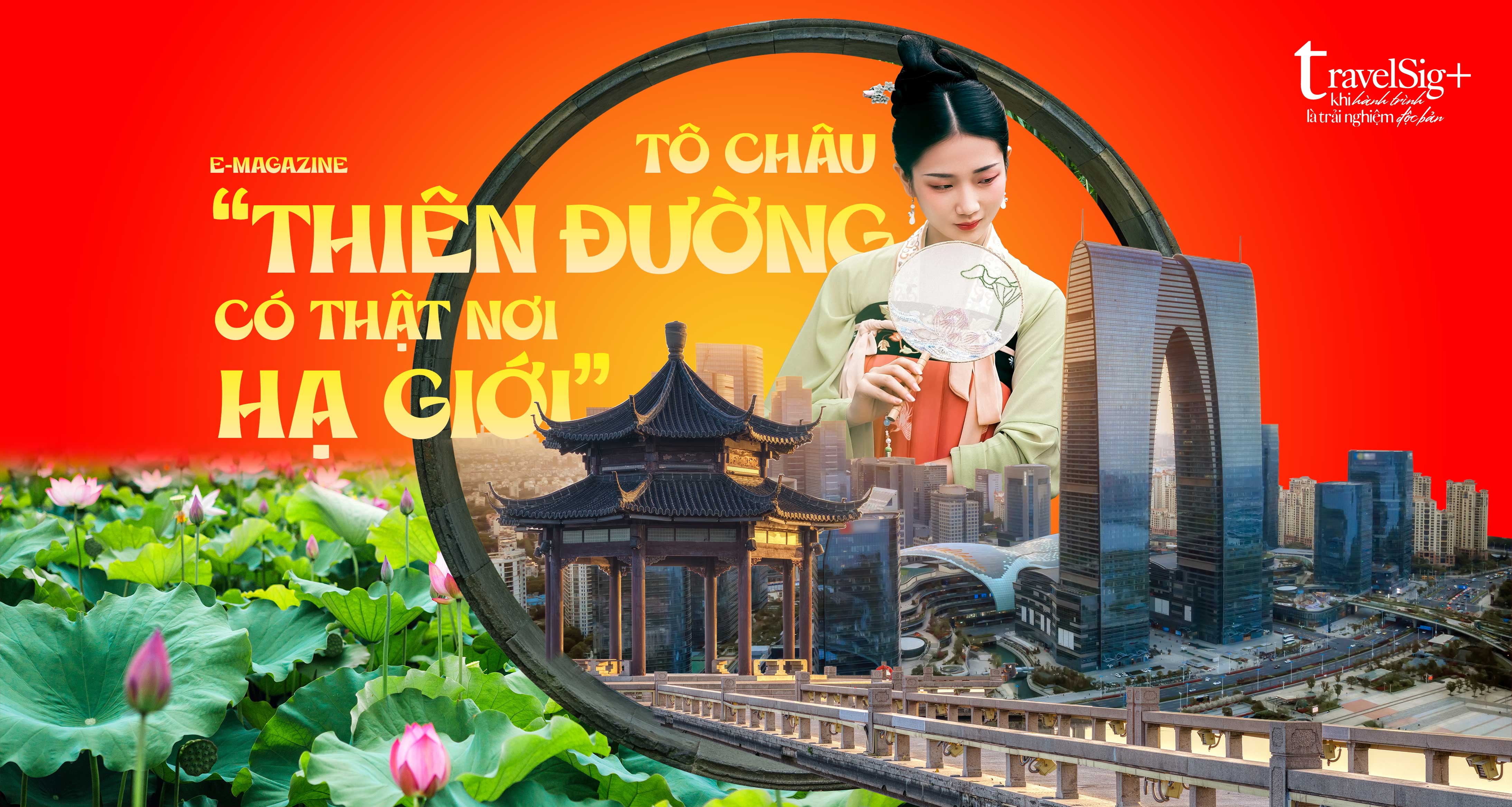 Tô Châu - Thiên đường có thật nơi hạ giới