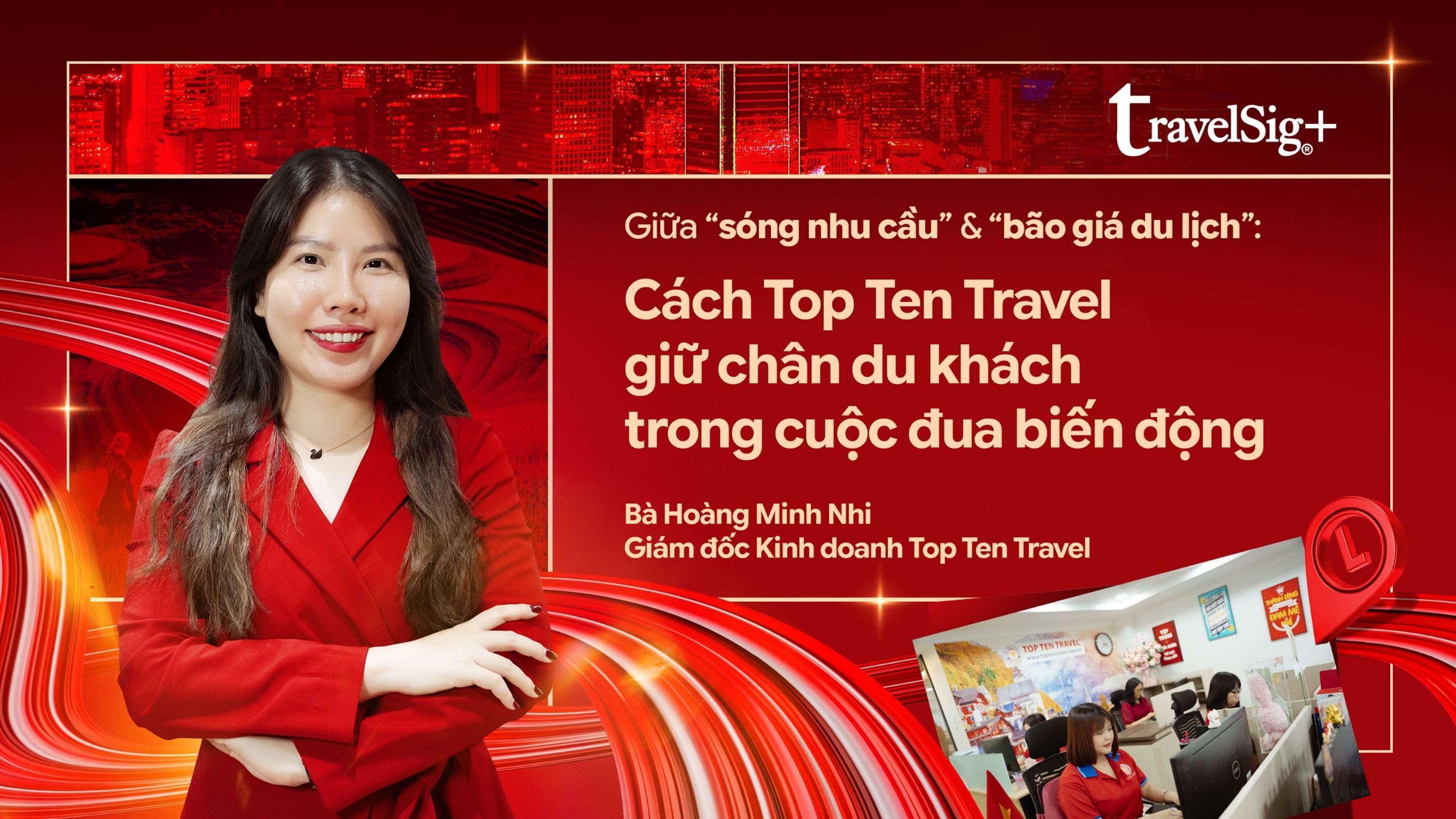 Top Ten Travel giữ chân du khách trong cuộc đua biến động 2025