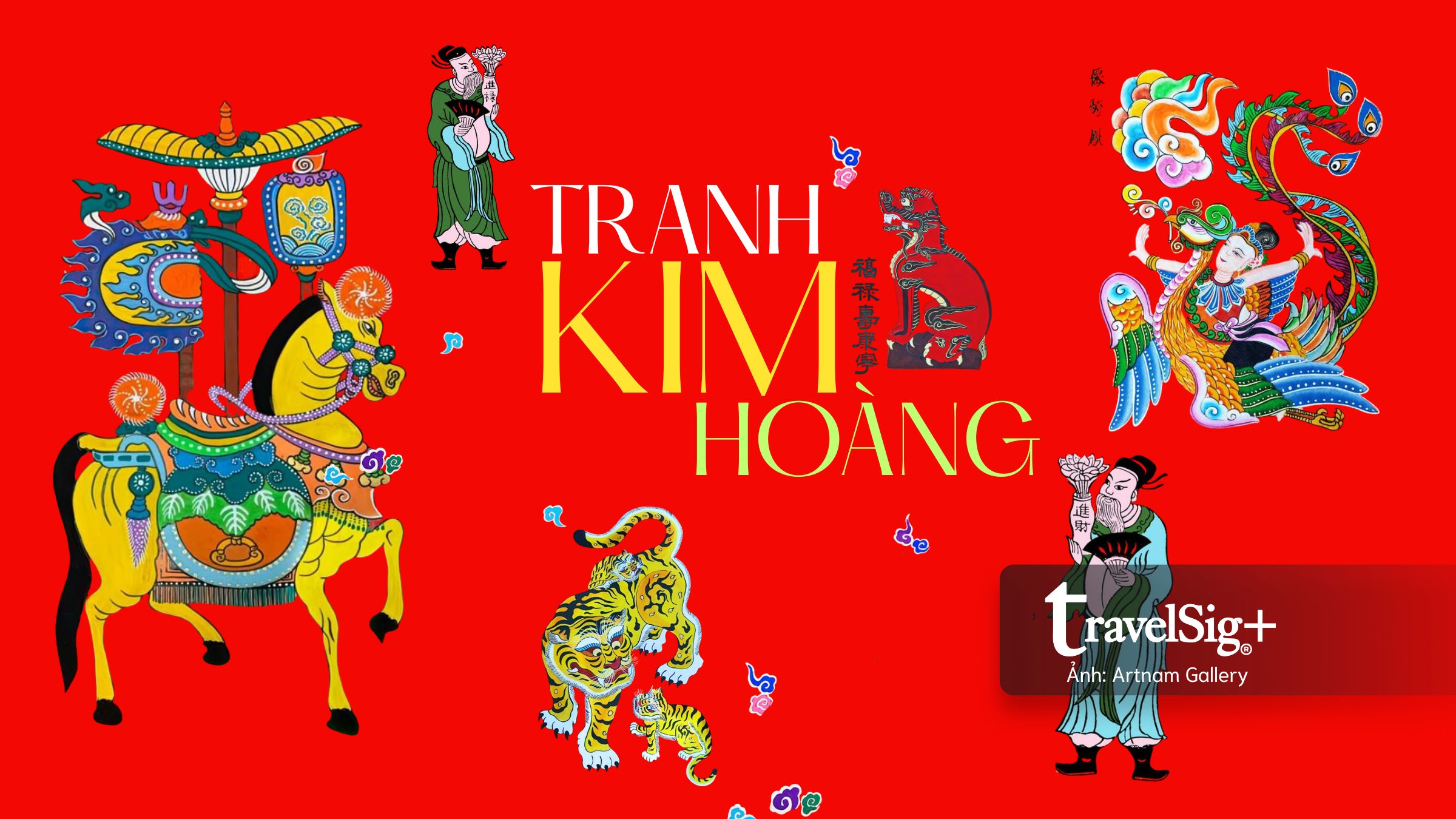 Tranh dân gian Kim Hoàng: Sắc đỏ của Tết & Vẻ đẹp “nửa cung đình, nửa thôn quê”